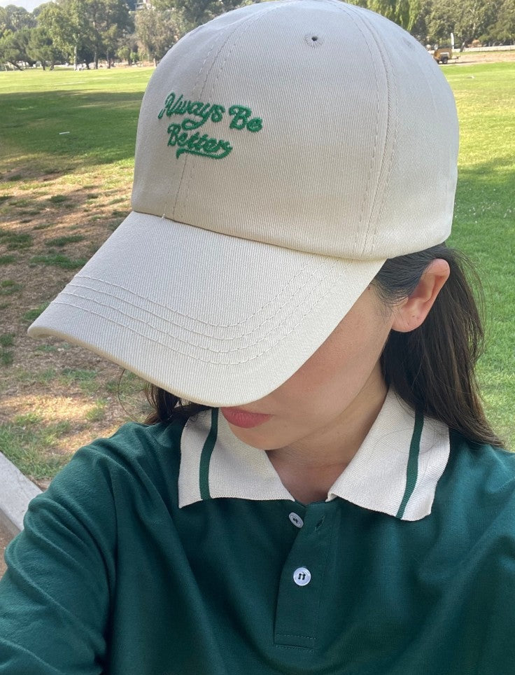 Cute ♥ Embroidery "Always Be Better" Cap